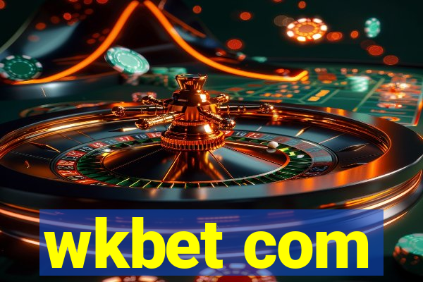 wkbet com